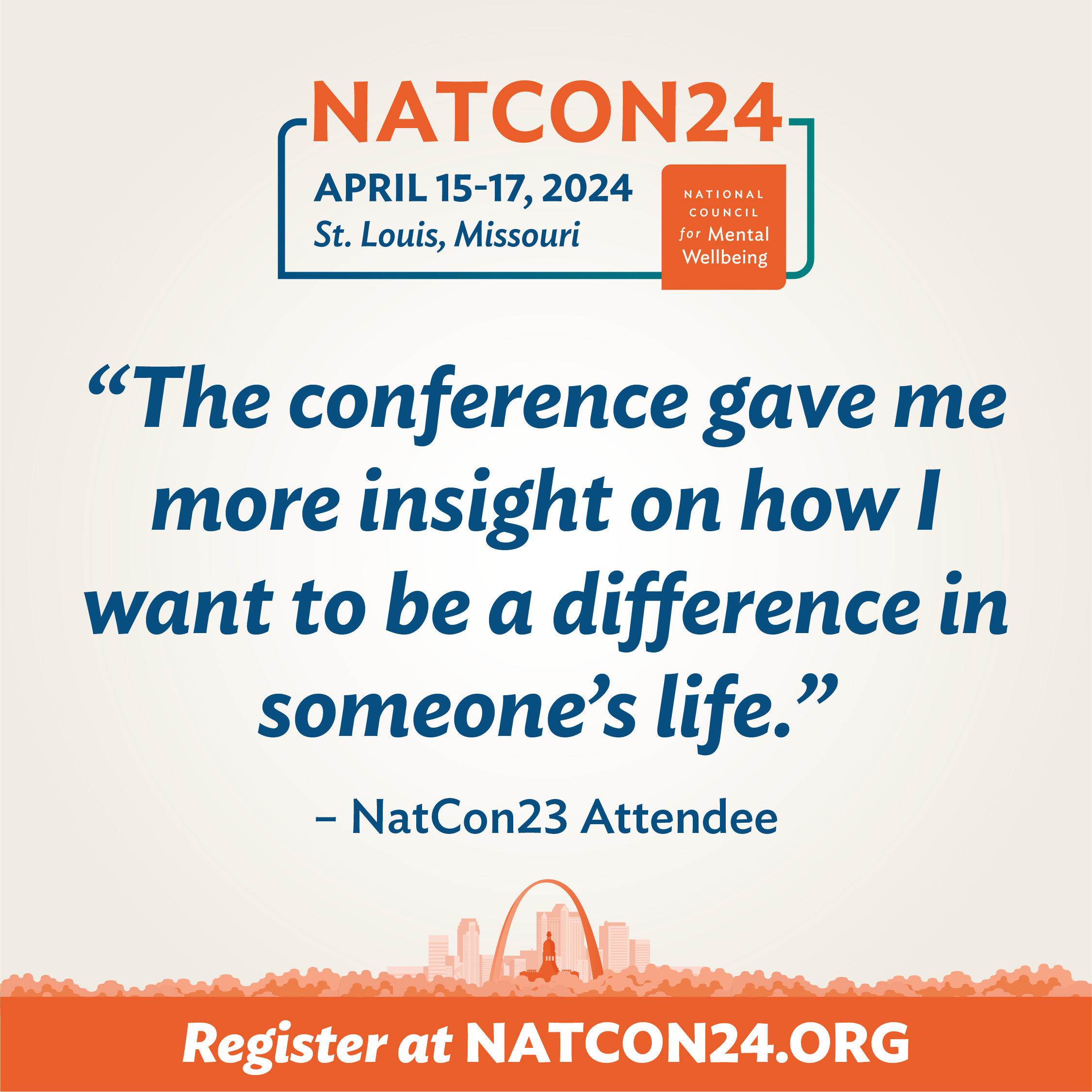 "The conference gave me more insight on how I want to be a difference in someone's life." - NatCon23 Attendee